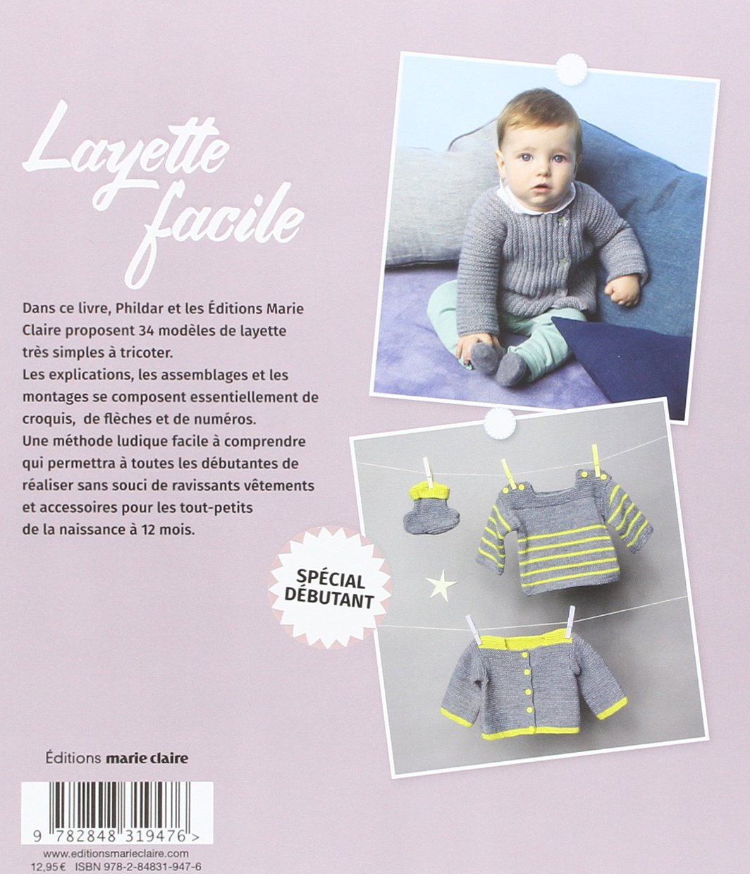 Layette Facile Special Debutants 34 Modeles A Tricoter De La Naissance A 12 Mois Amazon Co Uk Alexandre Frederique Books
