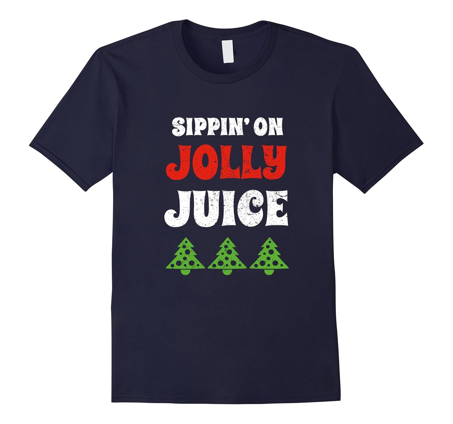 Sippin' On Jolly Juice Christmas Tree T-Shirt Funny-ANZ