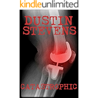 Catastrophic: A Thriller