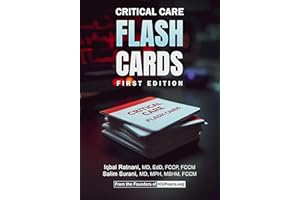Critical Care Flash Cards - First Edition: High-Yield Critical Care Review Questions for ICU and Board Exams