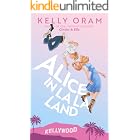 Alice in La La Land (Kellywood Book 5)