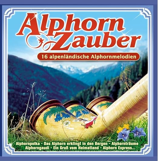 VARIOUS ARTISTS AlphornZauber Music