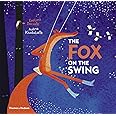 The Fox on the Swing