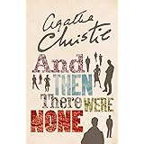And Then There Were None: The World's Favourite Agatha Christie Book