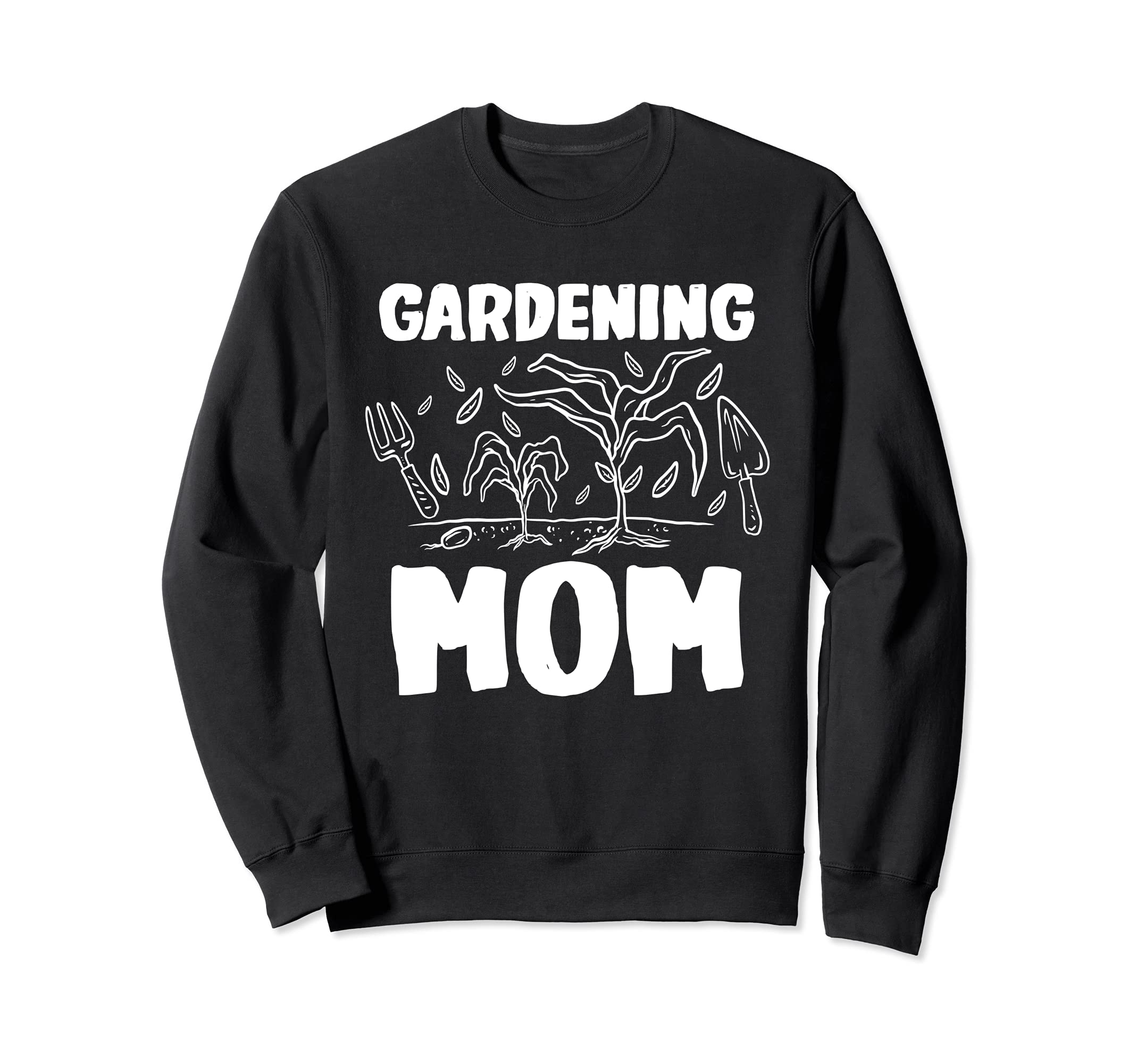 Gardening Mom, Cute Hobby Gardener Outfit for Mother Sweatshirt