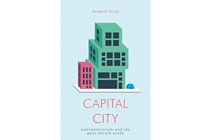 Capital City: Gentrification and the Real Estate State (Jacobin)