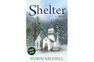 Shelter: Large Print Edition (Shelter Trilogy (Large Print))