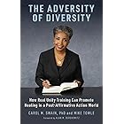 The Adversity of Diversity: How the Supreme Court's Decision to Remove Race from College Admissions Will Doom Diversity Progr