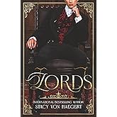 Lords: An Enemies to Lovers Historical Romance