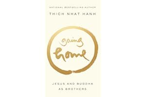 Going Home: Jesus and Buddha as Brothers