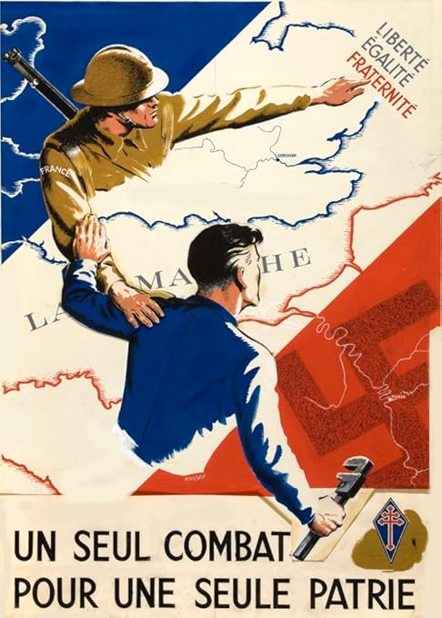 Millesime Francais 2eme Guerre Mondiale 1939 45 Propagande Liberte Egalite Fraternite Un Seul Combat Pour Une Seule Patrie Sur Format A3 Papiers Brillants De 250g Affiches De Reproduction Amazon Fr Cuisine Maison