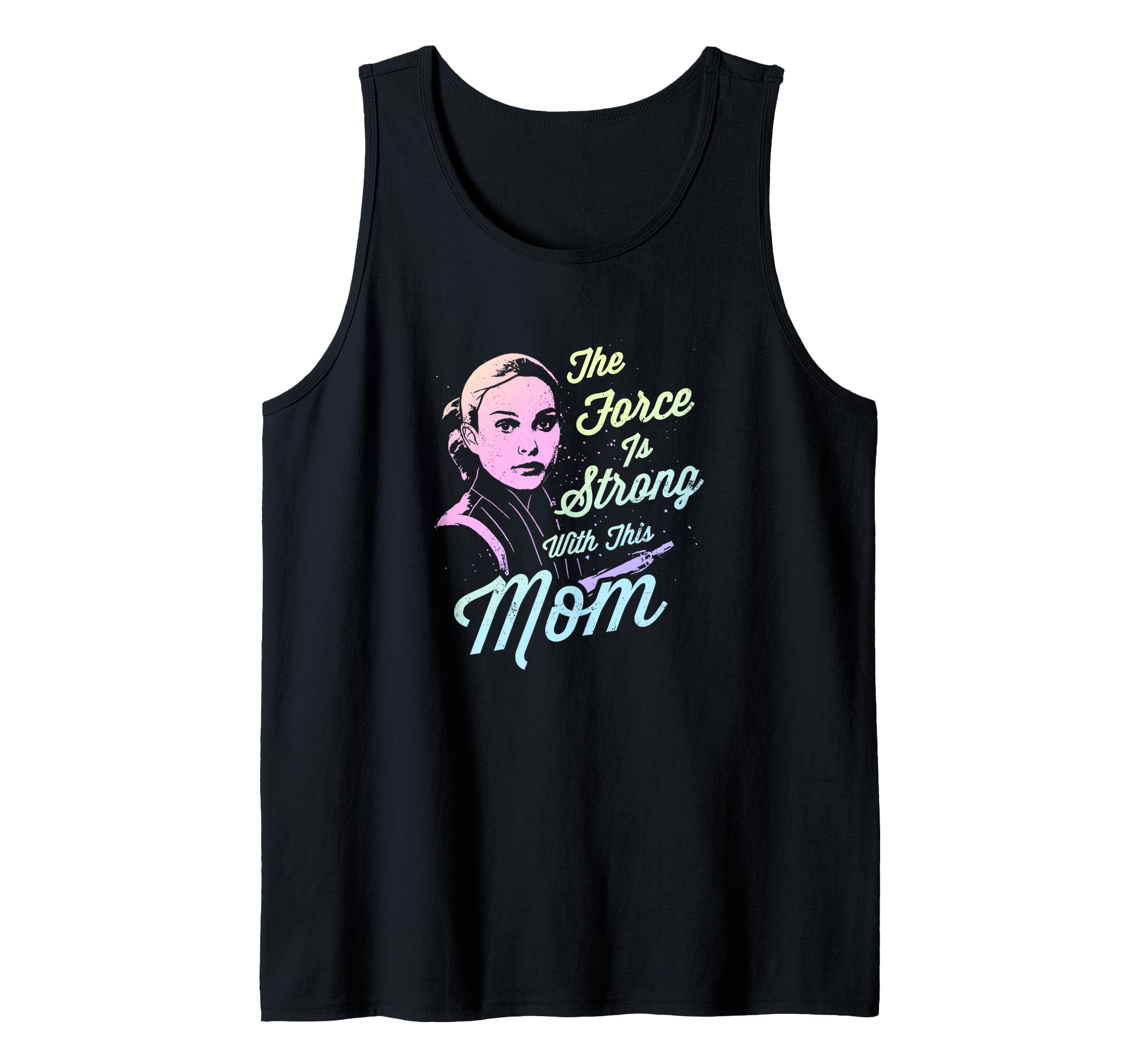 Star Wars Padme The Force Is Strong With This Mom Tank Top