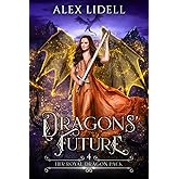 Dragons' Future: Her Royal Dragon Pack