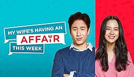 My Wife's Having an Affair This Week - Season 1