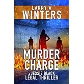 Murder Charge (Jessie Black Legal Thrillers)