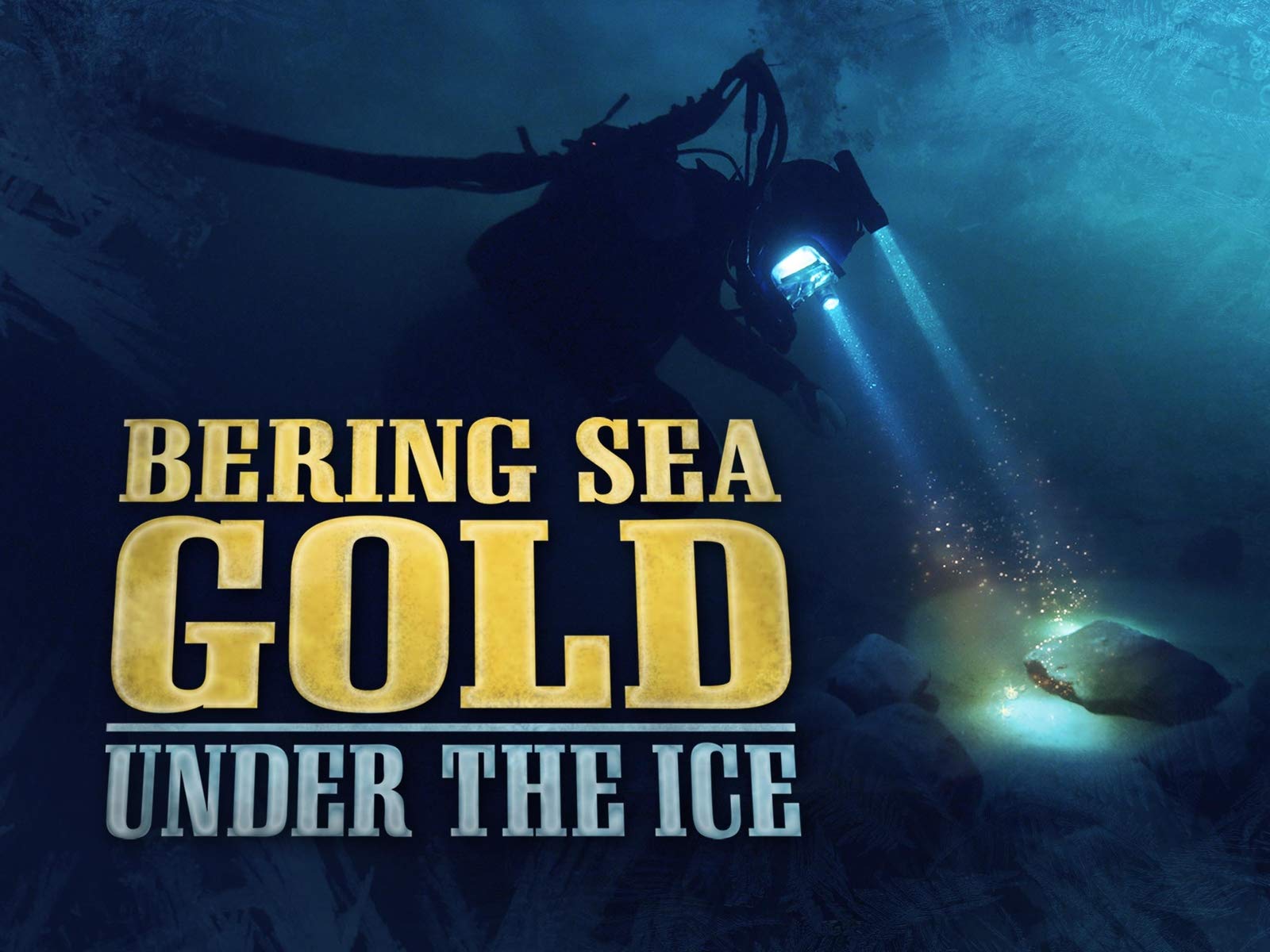 Watch Bering Sea Gold Under the Ice Season 2 Prime Video