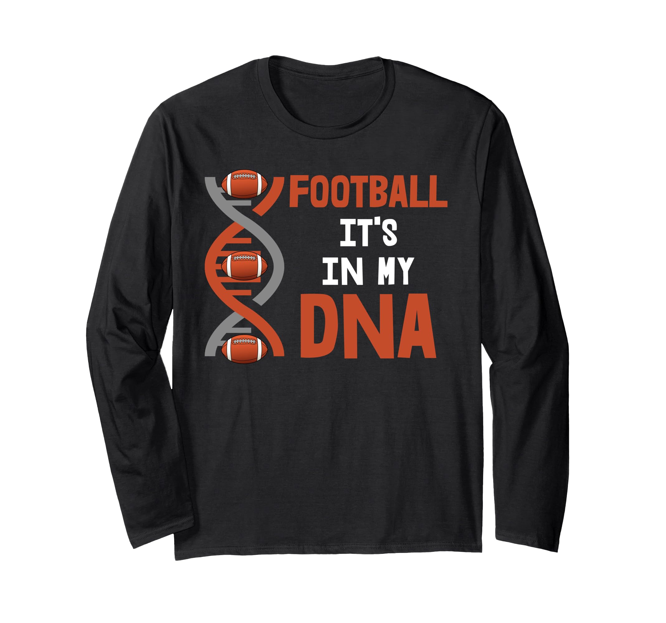Football It's In My DNA Long Sleeve T-Shirt