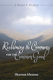 Reclaiming the Commons for the Common Good