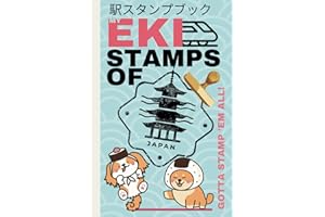 Gotta stamp 'em all: A hardcover Japan Travel stamp book for Collecting Eki Stamps at Train Stations, theme parks, Shrines an