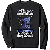 Aries Woman Aries Zodiac Sign Aries Birthday Sweatshirt