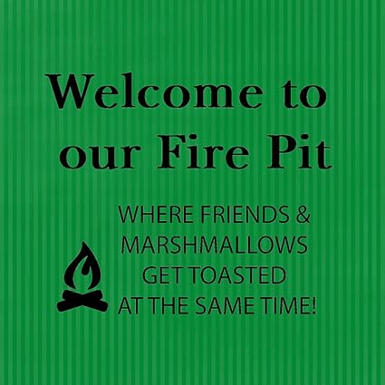 Fastasticdeals Welcome To Our Fire Pit Where Friends Ma Funny