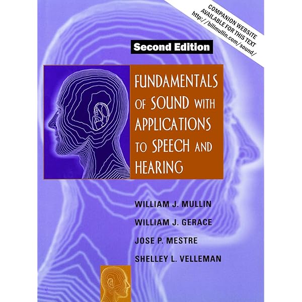 新ことばの科学入門　第2版　Speech Science Primer Speech Science Primer: Physiology, Acoustics, And Perception of