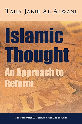 Download Islamic Thought: An Approach to Reform (English Edition) PDF