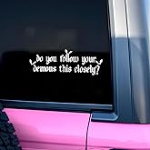 Do You Follow Your Demons This Closely Car Decal, Sarcastic, Funny, Gothic Sticker, Tailgators Humor Car Accessories Vinyl Decals Waterproof 8 Inches Bumper Decal for Mom Dad Friend