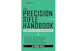 The Precision Rifle Handbook: Advanced Solutions for Long-Range Shooting