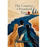 The Country I Promised You