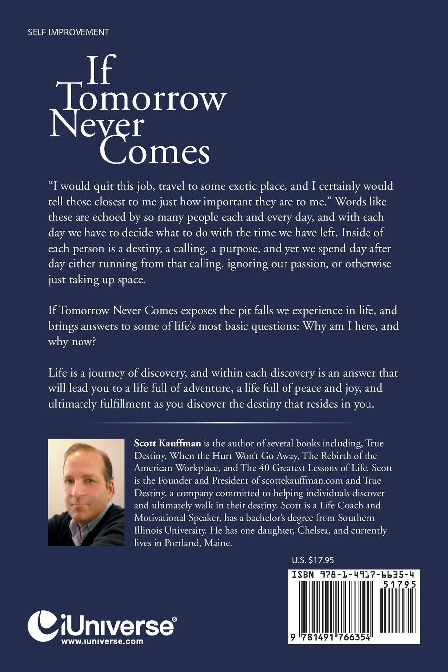 If Tomorrow Never Comes What Would You Do With Your Last Twenty Four Hours Kauffman Scott E 9781491766354 Amazon Com Books