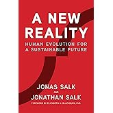 A New Reality: Human Evolution for a Sustainable Future