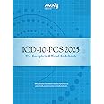 ICD-10-PCs 2025 the Complete Official Codebook