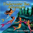 Arianna's Magic Boots Vol. 2: Underwater Sea Adventure