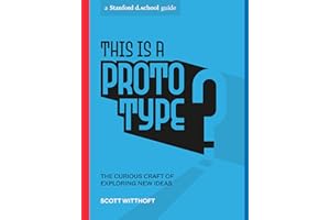 This Is a Prototype: The Curious Craft of Exploring New Ideas