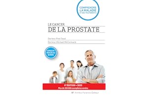 Le cancer de la prostate - 6e édition (French Edition)