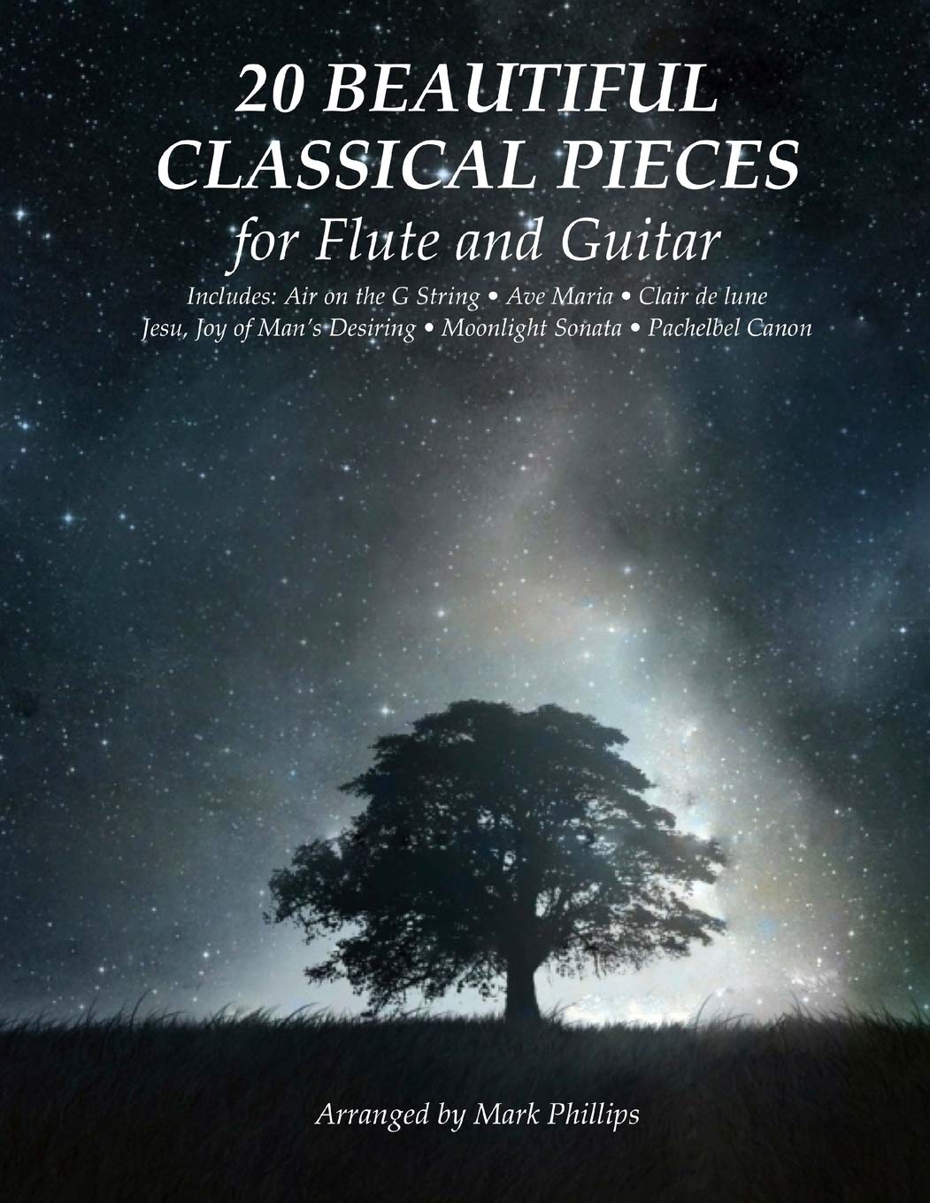 20 Beautiful Classical Pieces for Flute and Guitar (Flute and Guitar Anthology Series)