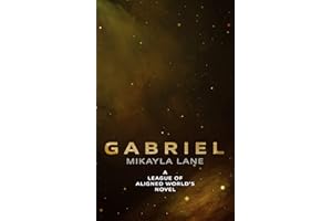 Gabriel (League of Aligned Worlds Book 2)