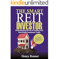 The Smart REIT Investor: Understanding the Art of Profiting from Real Estate Investment Trusts (Personal Finance Book 1) book cover The Smart REIT Investor: Understanding the Art of Profiting from Real Estate Investment Trusts (Personal Finance Book 1) book cover