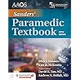 Sanders' Paramedic Textbook Includes Navigate 2 Essentials Access