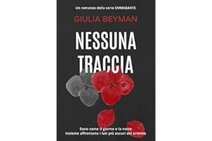 NESSUNA TRACCIA: Emma & Kate Vol. 8 (Italian Edition)