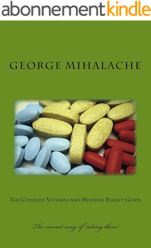 Download Vitamins and minerals: Everything you want to know about them (Nutrients Book 1) (English Edition) PDF