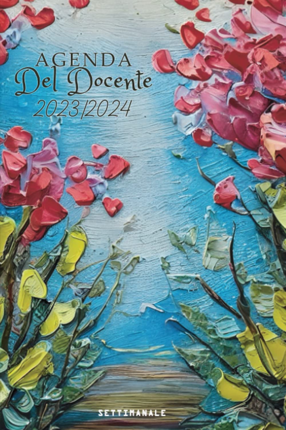 Agenda Del Docente 2023/2024 settimanale: Agenda Insegnante in Formato A5 con Vista Verticale . Pianificazione dell'anno scolastico - Pianifica le ... 2023 a Luglio 2024 ... dell'anno scolastico.