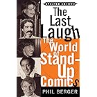 The Last Laugh: The World of Stand-Up Comics