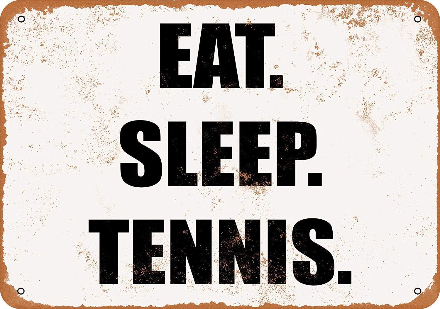 Kia Haop Eat Sleep Tennis Metall Blechschild Garage Cafe Garten Wohnzimmer Kuche Plaque Art Poster Metallschild Wand Dekoration
