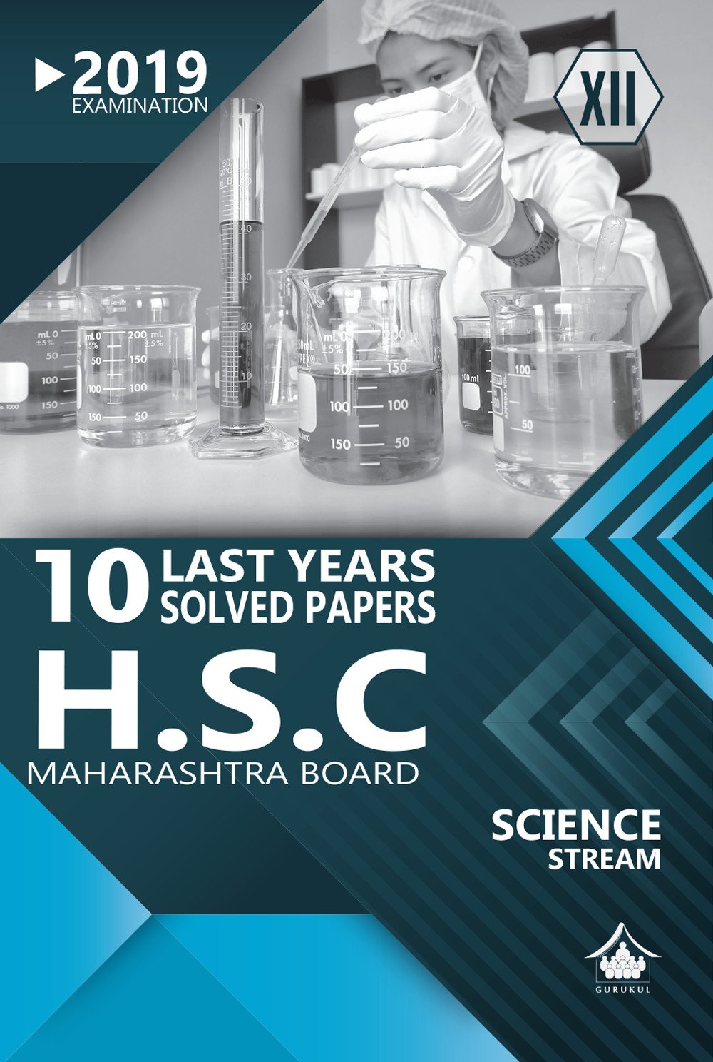 10 Last Years Solved Papers (HSC) – Science: Maharashtra Board Class 12 for 2019 Examination