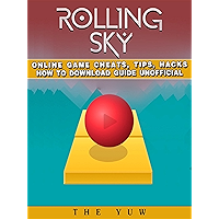 Rolling Sky Online Game Cheats, Tips, Hacks How to Download Unofficial