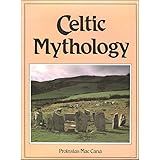 Celtic mythology (Library of the world's myths and legends)