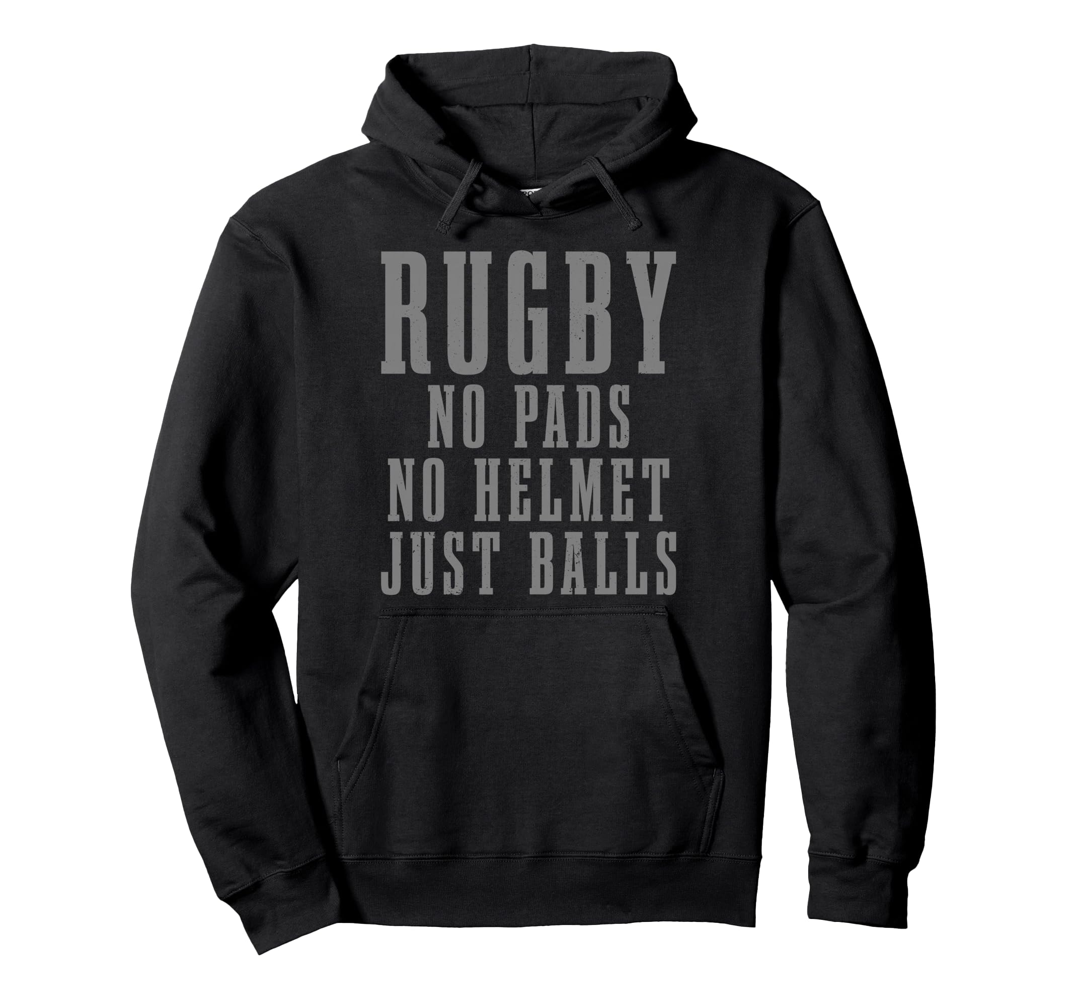Rugby No Pads No Helmets Just Balls Funny Rugby Player Fan Pullover Hoodie