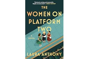 The Women on Platform Two: A Novel